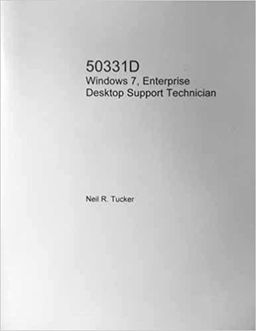 50331D Windows 7, Enterprise Desktop Support Technician