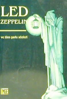 Led Zeppelin ve Tüm Şarkı Sözleri
