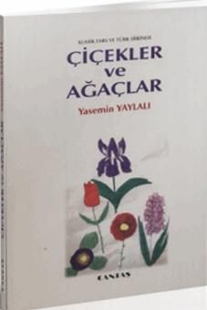 Klasik Fars ve Türk Şiirinde Çiçekler ve Ağaçlar