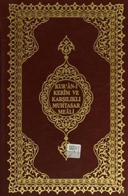 Kur'an-ı Kerim ve Karşılıklı Muhtasar Meali