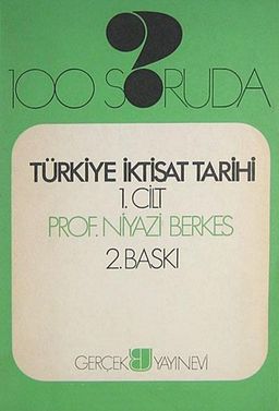 100 Soruda Türkiye İktisat Tarihi 1. Cilt