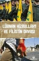 Lübnan Hizbullah'ı ve Filistin Davası