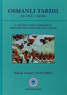 Osmanlı Tarihi - III. Cilt, 1. Kısım