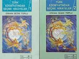 Türk Edebiyatından Seçme Hikayeler
