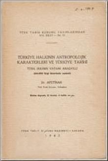 Türkiye Halkının Antropolojik Karakterleri Ve Türkiye Tarihi