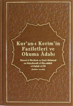 Kur'an-ı Kerim'in Faziletleri ve Okuma Adabı