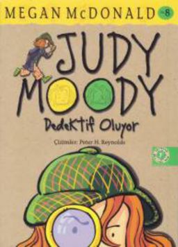 Judy Moody 8 - Dedektif Oluyor