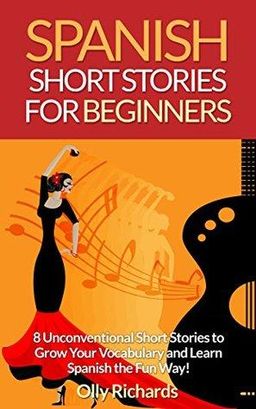 Spanish Short Stories For Beginners