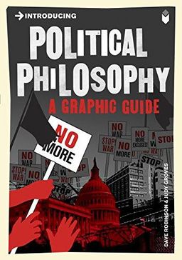 Introducing Political Philosophy : A Graphic Guide
