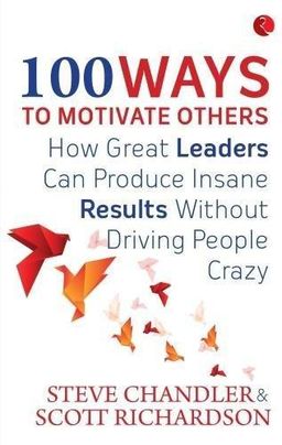 100 Ways to Motivate Others