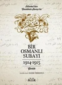 Bir Osmanlı Subayı 1914-1915