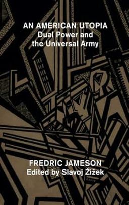 An American Utopia: Dual Power and the Universal Army