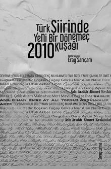 Türk Şiirinde Yeni Bir Dönemeç: 2010 Kuşağı