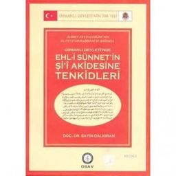 Osmanlı Devleti`nde Ehl-i Sünnet`in Şi`î Akidesine Tenkidleri