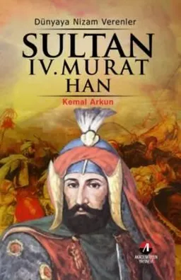 Sultan IV. Murat Han