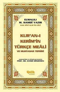 Kur'an-ı Kerim'in Türkçe Meali ve Muhtasar Tefsiri