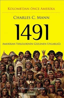 1491- Kolomb'dan Önce Amerika