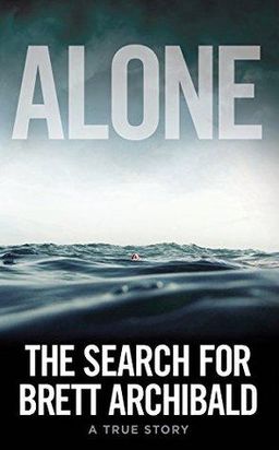 Alone: The Search for Brett Archibald