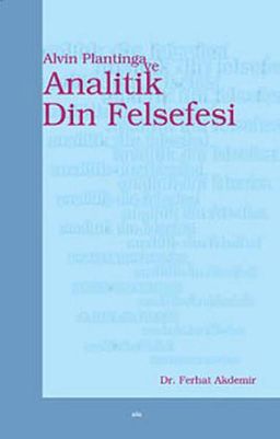 Alvin Plantinga ve Analitik Din Felsefesi
