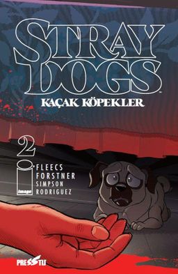 Stray Dogs: Kaçak Köpekler - Sayı 2