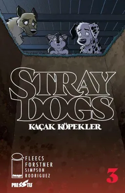 Stray Dogs: Kaçak Köpekler - Sayı 3