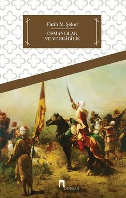 Osmanlılar ve Vehhâbîlik