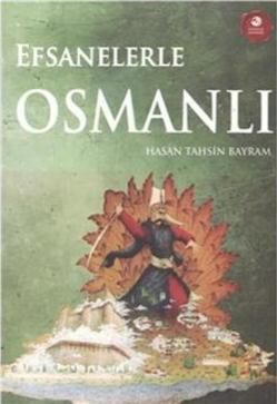 Efsanelerle Osmanlı