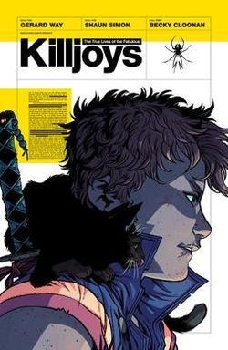 The True Lives of the Fabulous Killjoys Issue #2  "Ghost Stations"