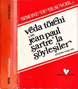 Veda Töreni ve Jean Paul Sartre'la Söyleşiler