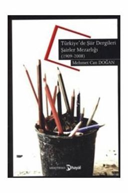 Türkiye'de Şiir Dergileri Şairler Mezarlığı