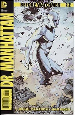 Before Watchmen: Dr Manhattan # 2