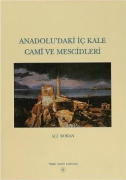 Anadolu'daki İç Kale Cami ve Mescidleri