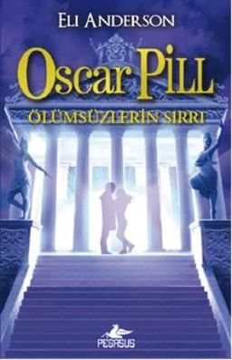 Oscar Pill - Ölümsüzlerin Sırrı