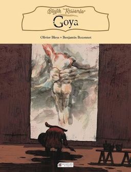 Büyük Ressamlar: Goya