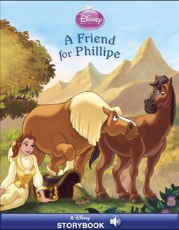 Disney Princess - A Friend for Phillipe