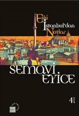 Eski İstanbul'dan Notlar