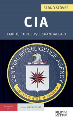 CIA: Tarihi, Kuruluşu, Skandallar