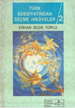 Türk Edebiyatından Seçme Hikayeler 2