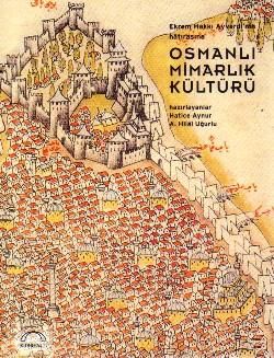 Osmanlı Mimarlık Kültürü