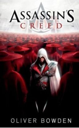 Assassin’s Creed - Die Bruderschaft