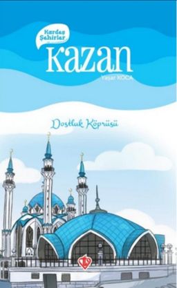 Kardeş Şehirler: Kazan