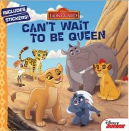 The Lion Guard - Can’t Wait to be Queen