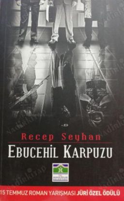 Ebucehil Karpuzu