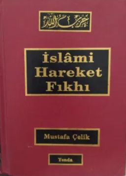 İslami Hareket Fıkhı - (5 Cilt Takım)