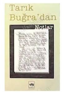 Tarık Buğra'dan Notlar