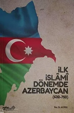 İlk İslami Dönemde Azerbaycan