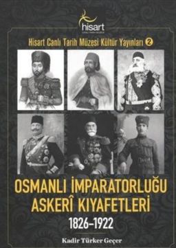 Osmanlı İmparatorluğu Askerî Kıyafetleri