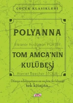Polyanna - Tom Amca'nın Kulübesi