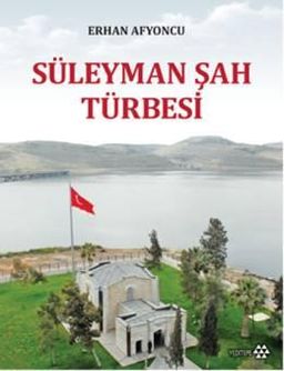 Süleyman Şah Türbesi