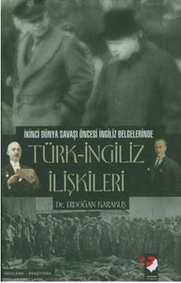 Türk - İngiliz İlişkileri